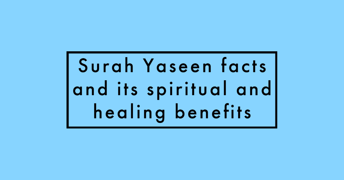 Surah Yaseen Spiritual Healing